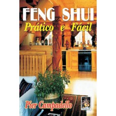 FENG SHUI PRÁTICO E FÁCIL