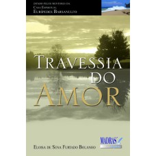 TRAVESSIA DO AMOR - 1