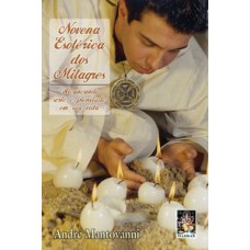 NOVENA ESOTERICA DOS MILAGRES - 1