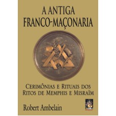 ANTIGA FRANCO MACONARIA, A - 1