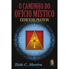 CAMINHO DO OFICIO MISTICO, O - 1