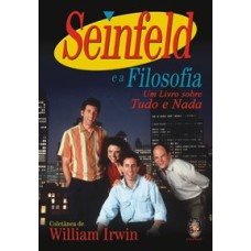 SEINFELD E A FILOSOFIA