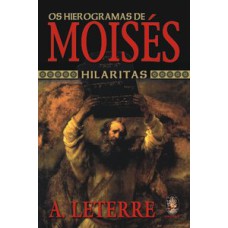 OS HIEROGRAMAS DE MOISÉS