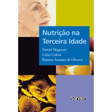 NUTRIÇÃO NA TERCEIRA IDADE