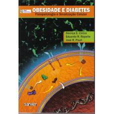 OBESIDADE E DIABETES: FISIOPATOLOGIA E SINALIZAÇÃO CELULAR