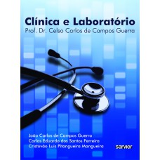 CLÍNICA E LABORATÓRIO: PROF. DR. CELSO CARLOS DE CAMPOS GUERRA