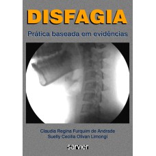 DISFAGIA PRÁTICA BASIADA EM EVIDÊNCIAS