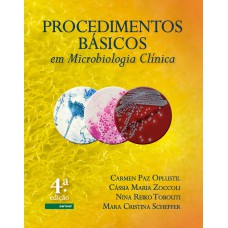 PROCEDIMENTOS BÁSICOS EM MICROBIOLOGIA CLÍNICA