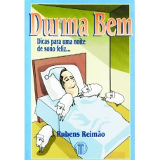 DURMA BEM - DICAS PARA UMA NOITE DE SONO FELIZ