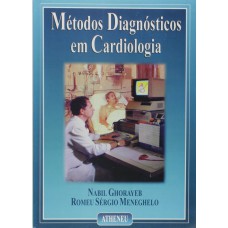 MÉTODOS DIAGNÓSTICOS EM CARDIOLOGIA