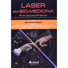 LASER EM BIOMEDICINA - PRINCÍPIOS E PRÁTICA