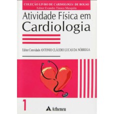 ATIVIDADE FÍSICA EM CARDIOLOGIA