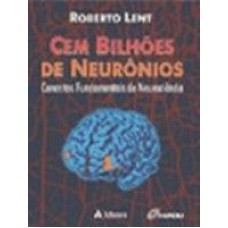 CEM BILHOES DE NEURONIOS