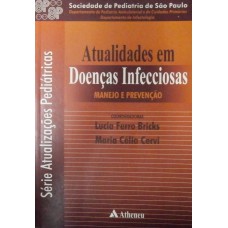 ATUALIDADES EM DOENÇAS INFECCIOSAS MANEJO E PREVENÇÃO