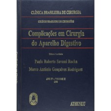 COMPLICAÇÕES EM CIRURGIA DO APARELHO DIGESTIVO - VOLUME 2