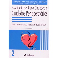 AVALIAÇÃO DE RISCO CIRÚRGICO E CUIDADOS PERIOPERATÓRIOS