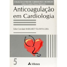 ANTICOAGULAÇÃO EM CARDIOLOGIA