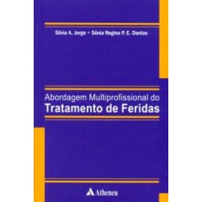 ABORDAGEM MULTIPROFISSIONAL DO TRATAMENTO DE FERIDAS - 1