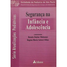 SEGURANÇA NA INFÂNCIA E ADOLESCÊNCIA