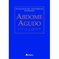 ABDOME AGUDO - CLÍNICA E IMAGEM