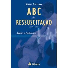 ABC DA RESSUSCITAÇÃO ADULTO E PEDIÁTRICO