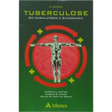 TUBERCULOSE - DO AMBULATÓRIO À ENFERMAGEM