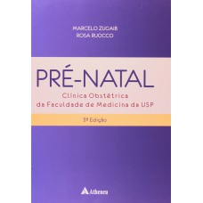 PRÉ-NATAL - CLÍNICA OBSTÉTRICA DA FACULDADE DE MEDICINA DA USP