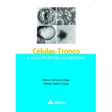 CÉLULAS TRONCO - A NOVA FRONTEIRA DA MEDICINA