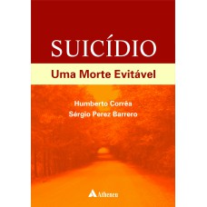 SUICÍDIO UMA MORTE EVITÁVEL