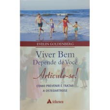 VIVER BEM DEPENDE DE VOCÊ - ARTICULE-SE!