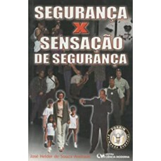 SEGURANCA X SENSACAO DE SEGURANCA - 1