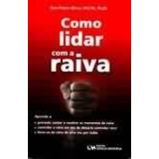 COMO LIDAR COM A RAIVA - 1