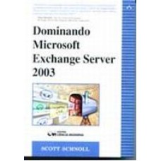 DOMINANDO MICROSOFT EXCHANGE SERVER 2003