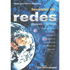 INVASAO DE REDES - ATAQUES E DEFESAS - 1