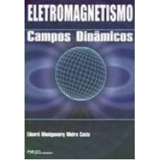 ELETROMAGNETISMO - CAMPOS DINAMICOS