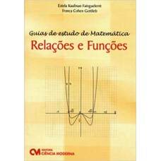 GUIAS DE ESTUDO DE MATEMATICA - RELACOES E FUNCOES - 1