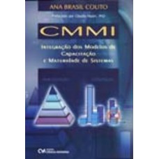 CMMI - INTEGRACAO DOS MODELOS DE CAPACITACAO E MATURIDADE DE SISTEMAS - 1