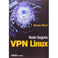 REDE SEGURA: VPN LINUX - 1