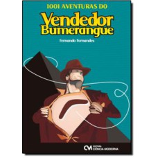 1001 AVENTURAS DO VENDEDOR BUMERANGUE - 1