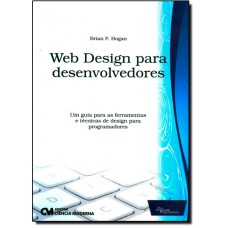 WEB DESIGN PARA DESENVOLVEDORES - UM GUIA PARA AS FERRAMENTAS E TECNICAS DE - 1