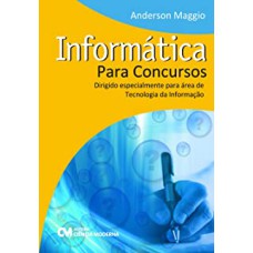 INFORMATICA PARA CONCURSOS - DIRIGIDO ESPECIALMENTE PARA AREA DE TECNOLOGIA - 1