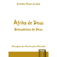 ÁFRIKA DE DEUS - BRINCADEIRAS DE DEUS