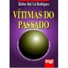 VÍTIMAS DO PASSADO