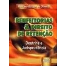 BENFEITORIAS & DIREITO DE RETENÇÃO