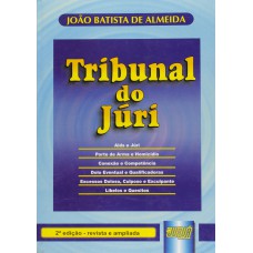 TRIBUNAL DO JÚRI - REVISTA E AMPLIADA