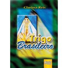 TRIGO BRASILEIRO