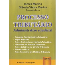 PROCESSO TRIBUTÁRIO ADMINISTRATIVO E JUDICIAL