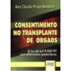 CONSENTIMENTO NO TRANSPLANTE DE ÓRGÃOS