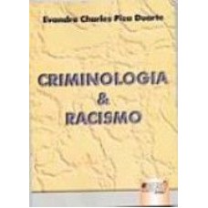 CRIMINOLOGIA E RACISMO