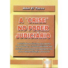 CRISE NO PODER JUDICIÁRIO, A